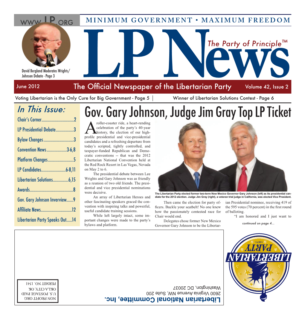 Gov. Gary Johnson, Judge Jim Gray Top LP Ticket LP Top Gray Jim Judge Johnson, Gary Gov