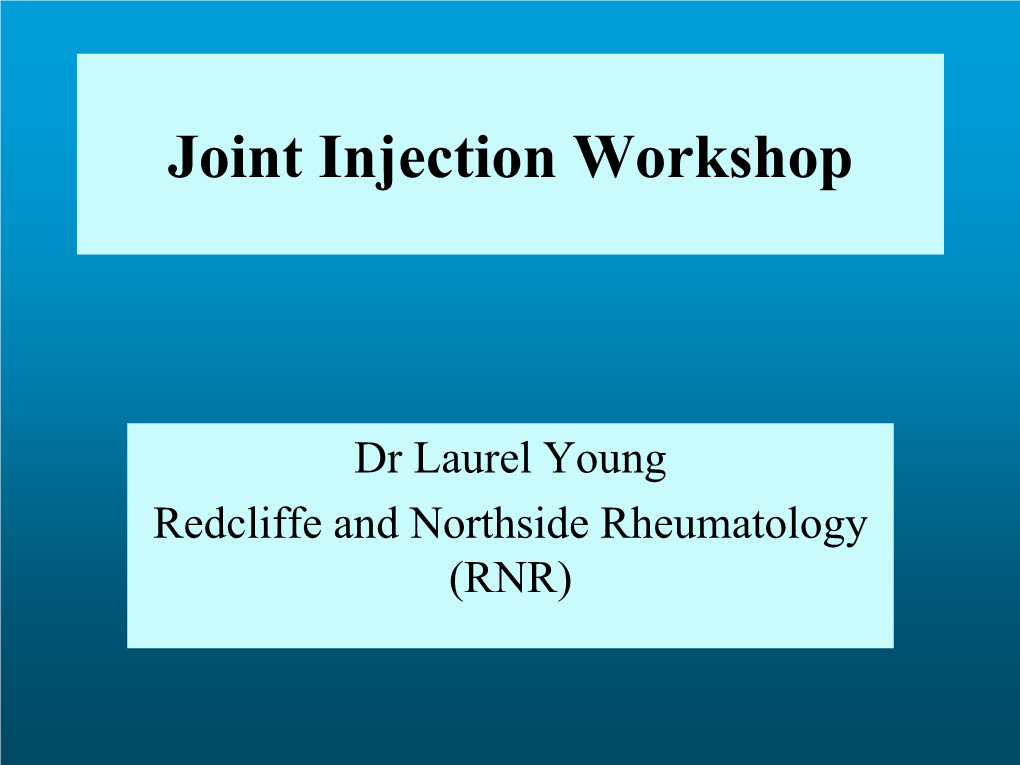 Joint Injection Workshop