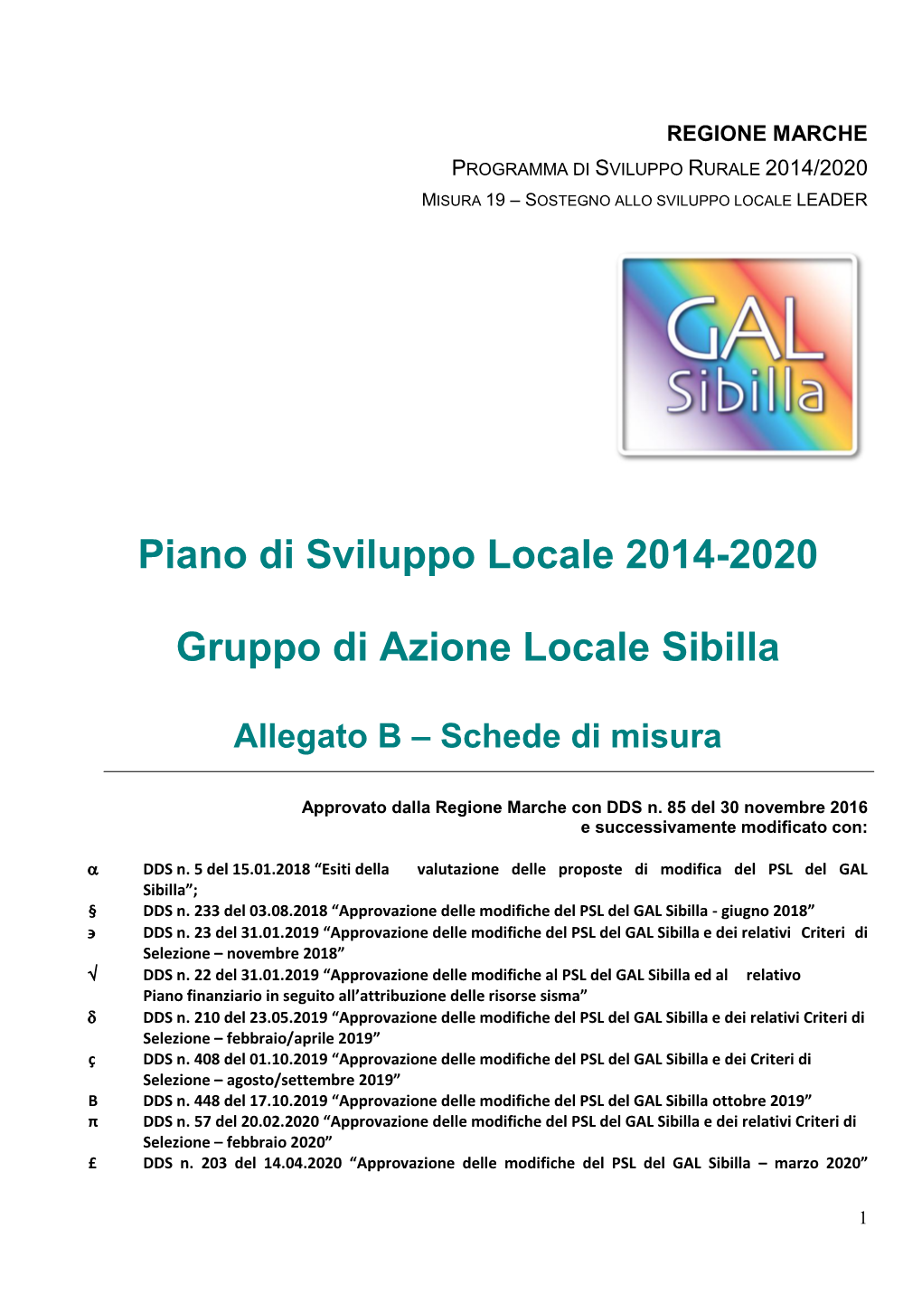 Piano Di Sviluppo Locale 2014-2020 Gruppo Di Azione Locale Sibilla