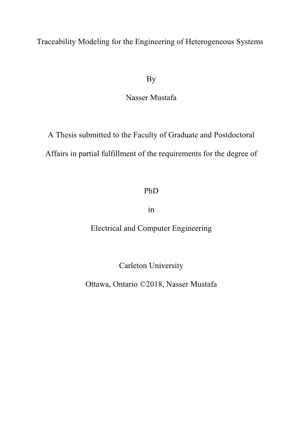 Traceability Modeling for the Engineering of Heterogeneous Systems by Nasser Mustafa a Thesis Submitted to the Faculty of Gradua