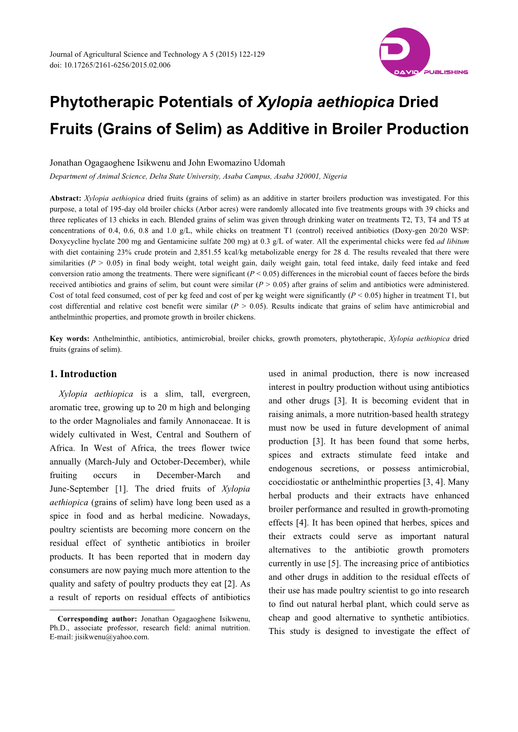 Phytotherapic Potentials of Xylopia Aethiopica Dried Fruits (Grains of Selim) As Additive in Broiler Production