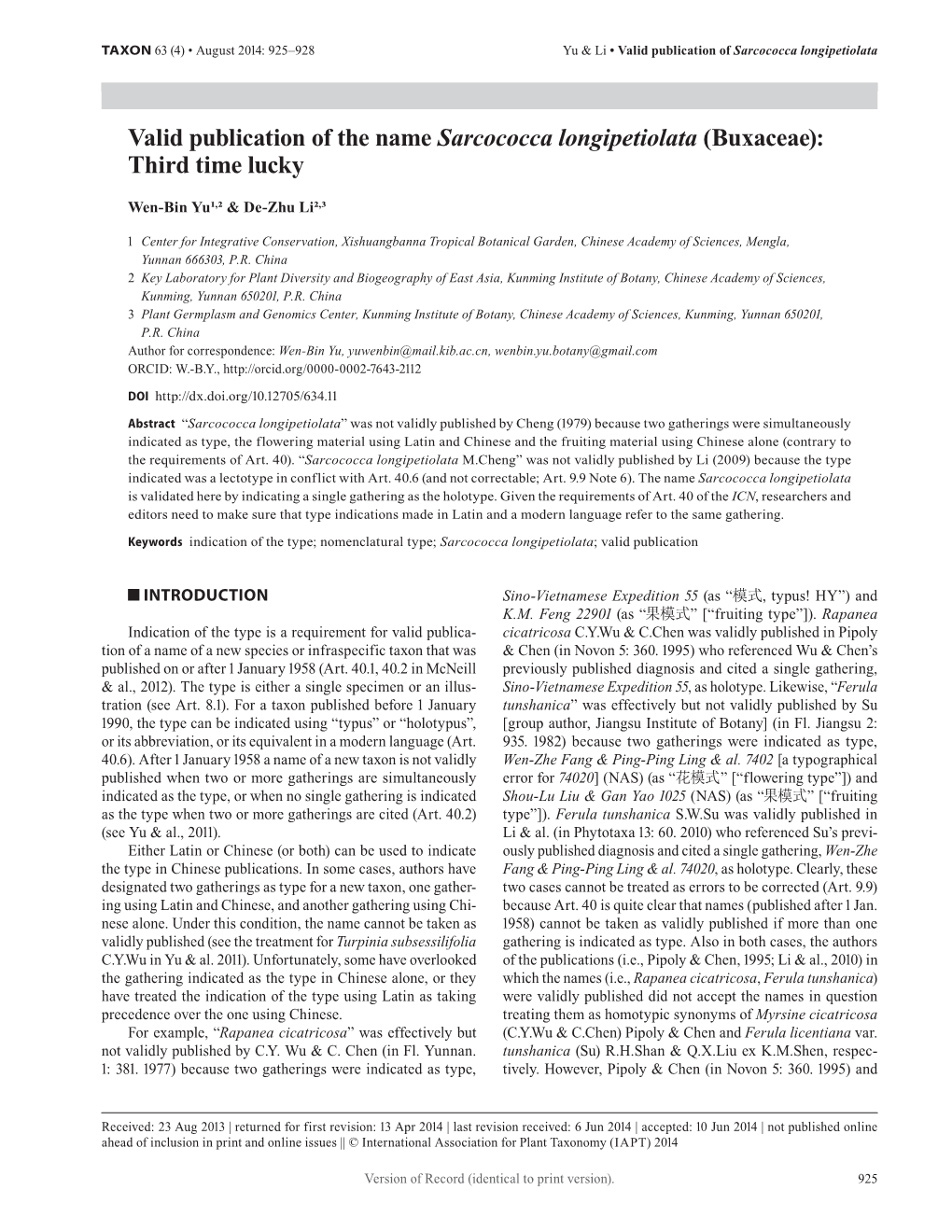 Valid Publication of the Name Sarcococca Longipetiolata (Buxaceae): Third Time Lucky