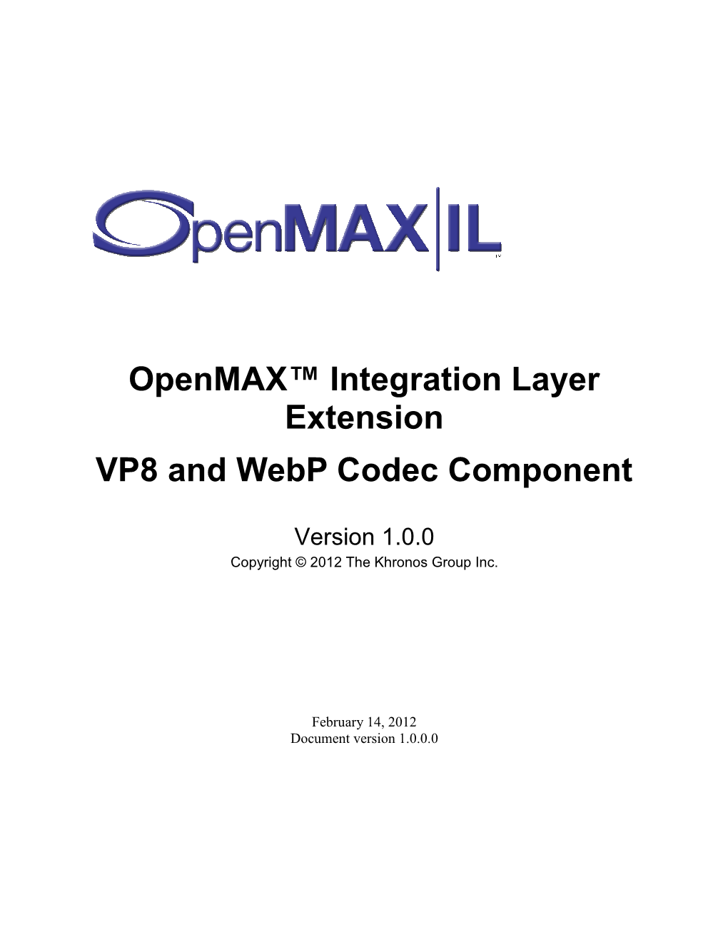 Openmax IL VP8 and Webp Codec