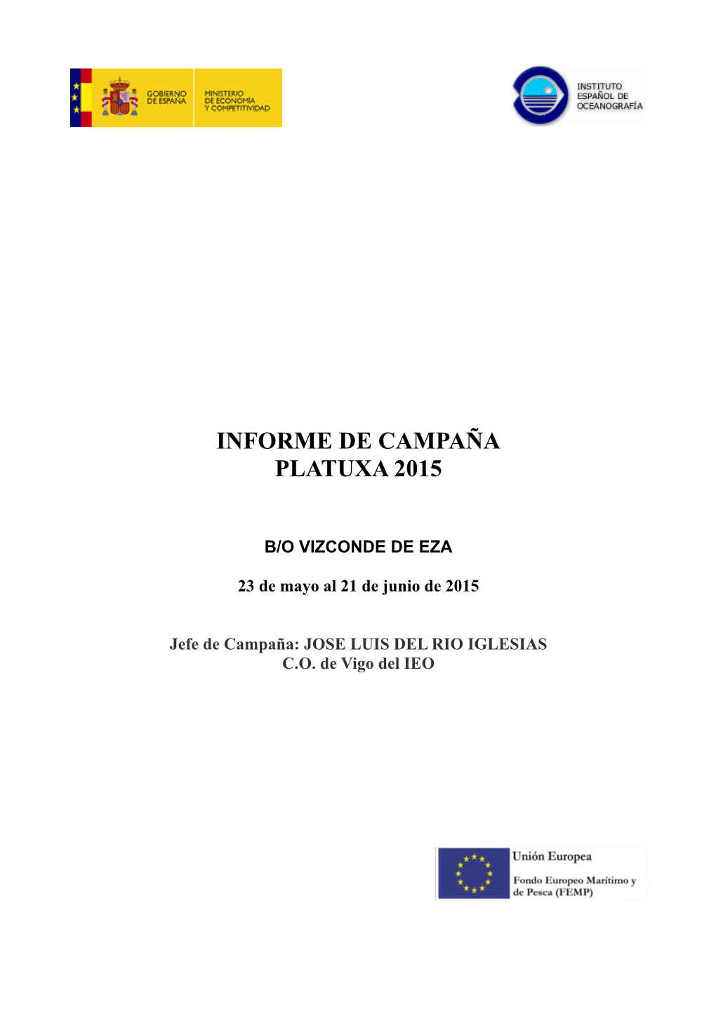 Informe De Campaña Platuxa 2015