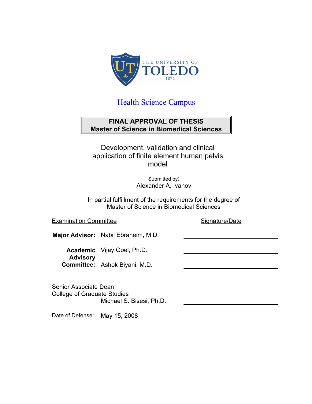 Development, Validation and Clinical Application of Finite Element Human Pelvis Model