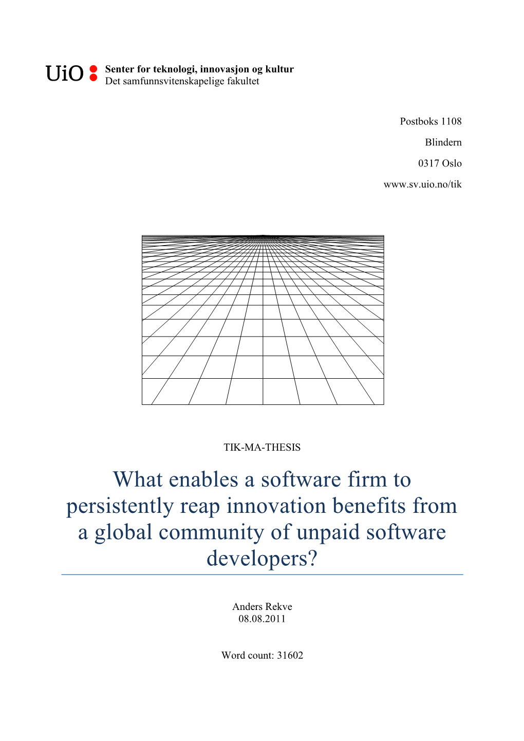 What Enables a Software Firm to Persistently Reap Innovation Benefits from a Global Community of Unpaid Software Developers?