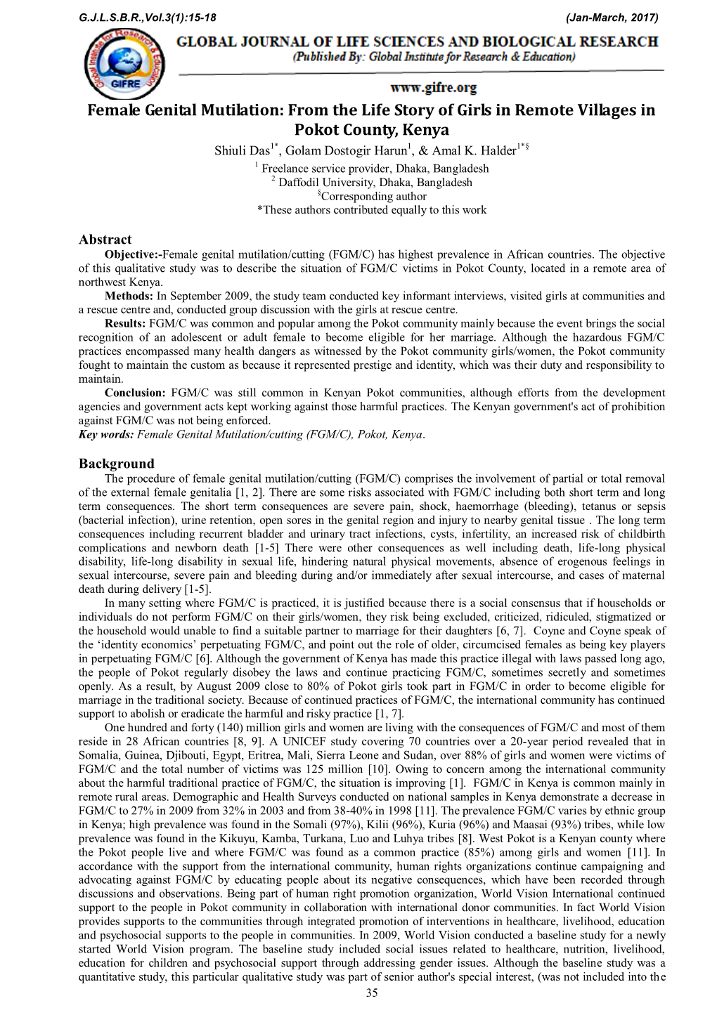 Female Genital Mutilation: from the Life Story of Girls in Remote Villages in Pokot County, Kenya Shiuli Das1*, Golam Dostogir Harun1, & Amal K