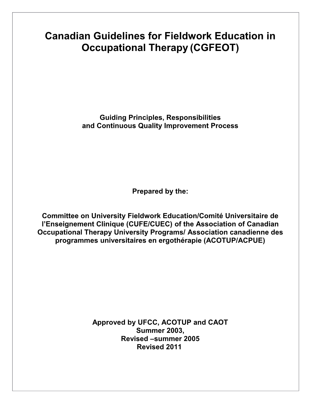 Canadian Guidelines for Fieldwork Education in Occupational Therapy (CGFEOT)