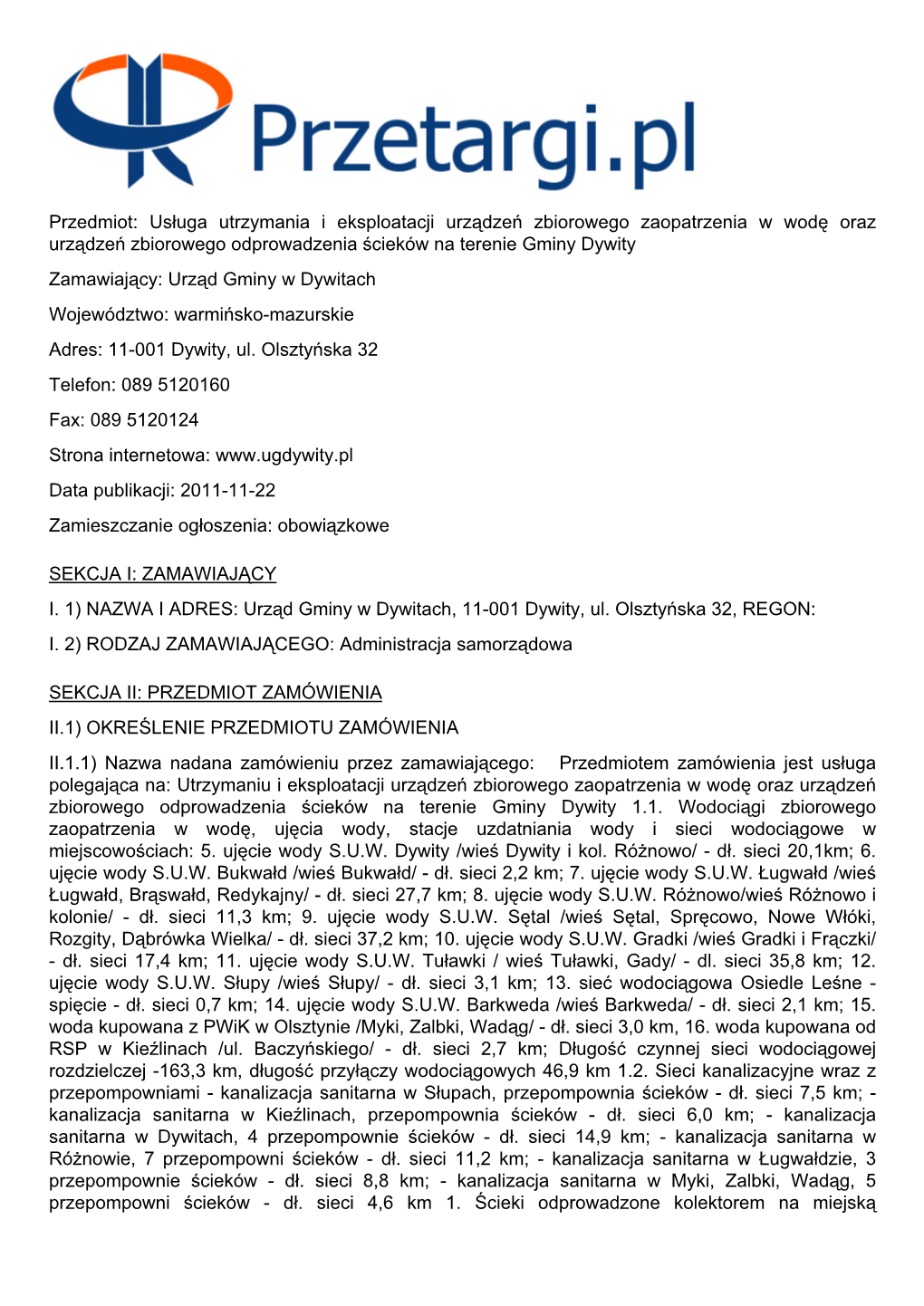 Przedmiot: Usługa Utrzymania I Eksploatacji Urządzeń Zbiorowego Zaopatrzenia W Wodę Oraz Urządzeń Zbiorowego Odprowadzenia Ścieków Na Terenie Gminy Dywity