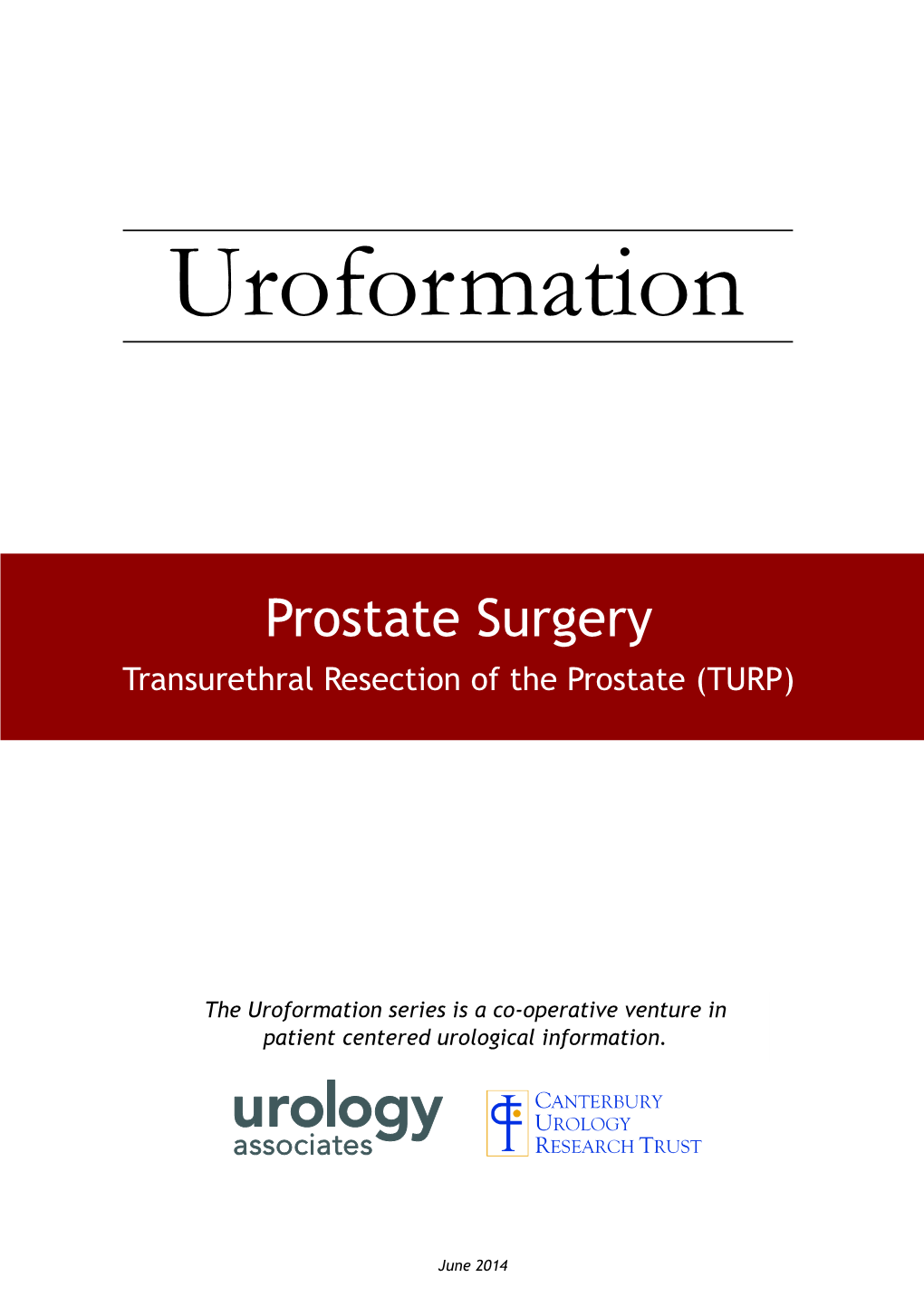 Transurethral Resection of the Prostate (TURP)