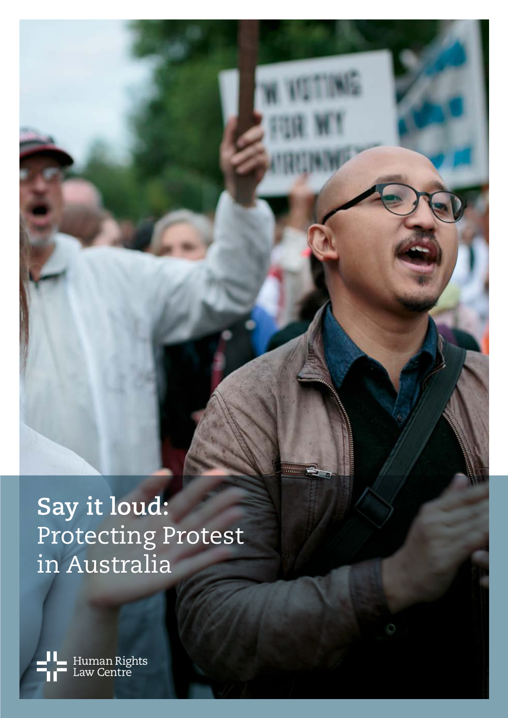 Say It Loud: Protecting Protest in Australia