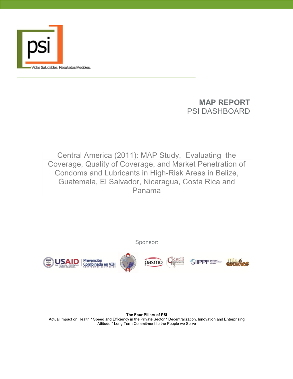 MAP REPORT PSI DASHBOARD Central America (2011): MAP Study