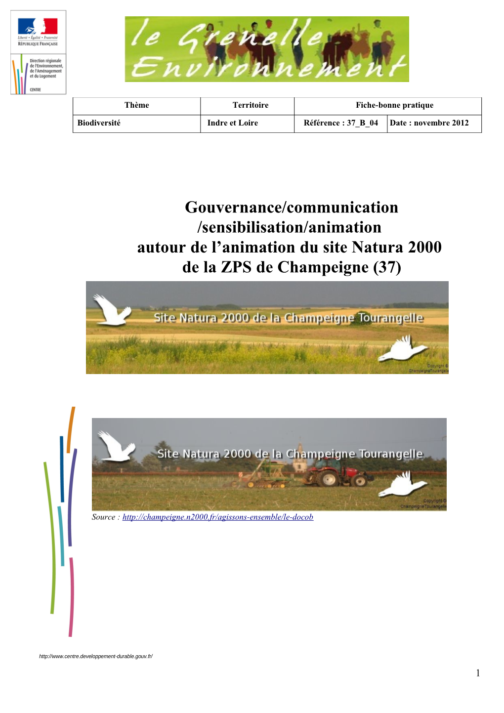 Gouvernance/Communication /Sensibilisation/Animation Autour De L’Animation Du Site Natura 2000 De La ZPS De Champeigne (37)