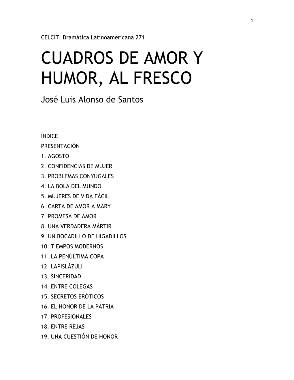 CUADROS DE AMOR Y HUMOR, AL FRESCO José Luis Alonso De Santos