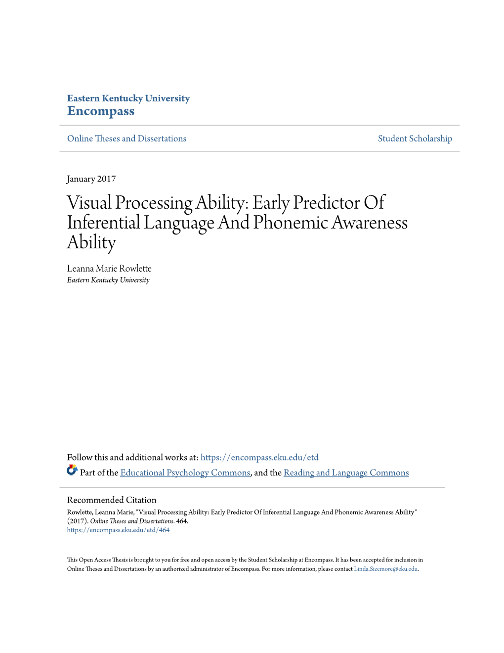 Visual Processing Ability: Early Predictor of Inferential Language and Phonemic Awareness Ability Leanna Marie Rowlette Eastern Kentucky University