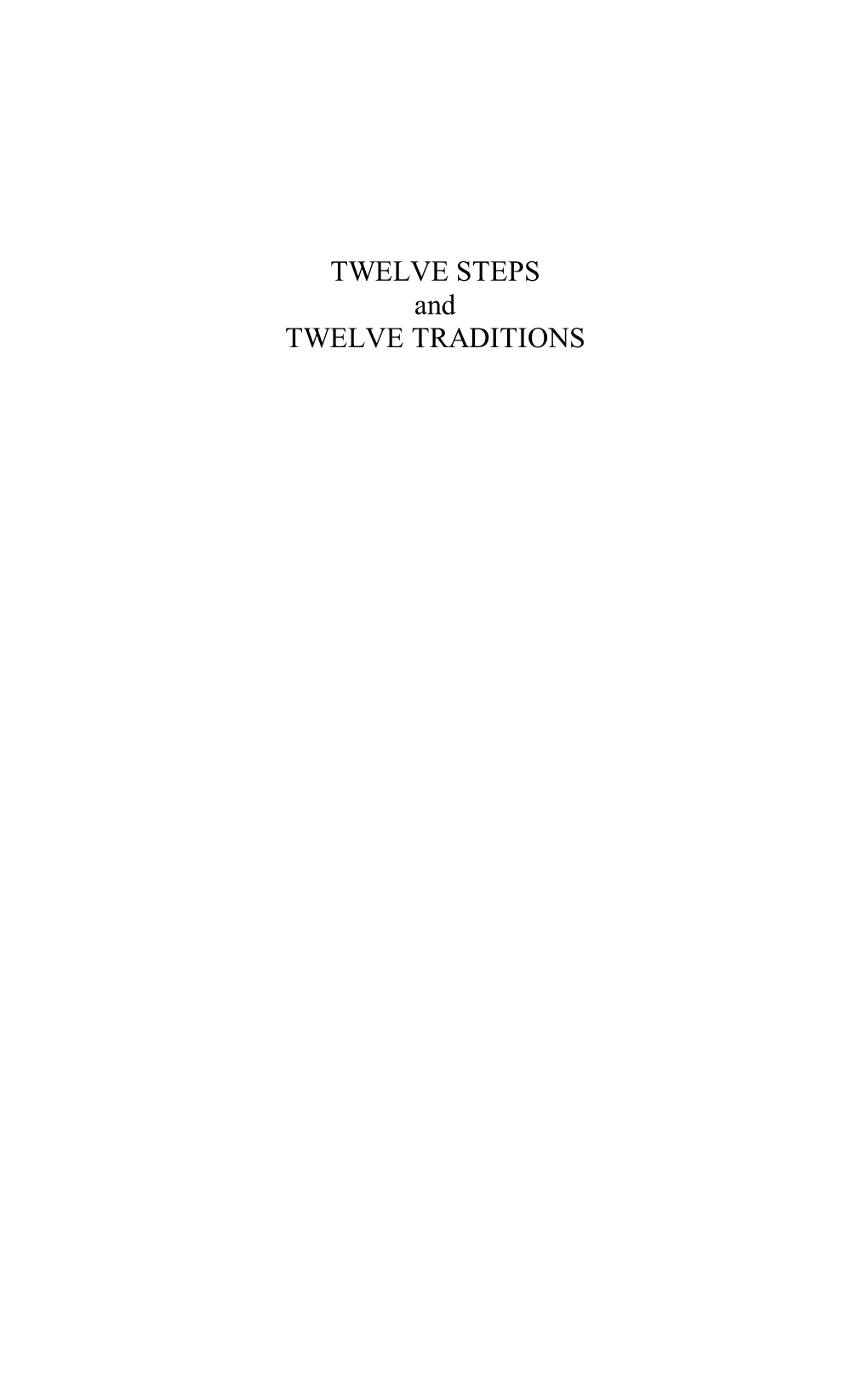 The 12-Steps and 12 Traditions.Pdf