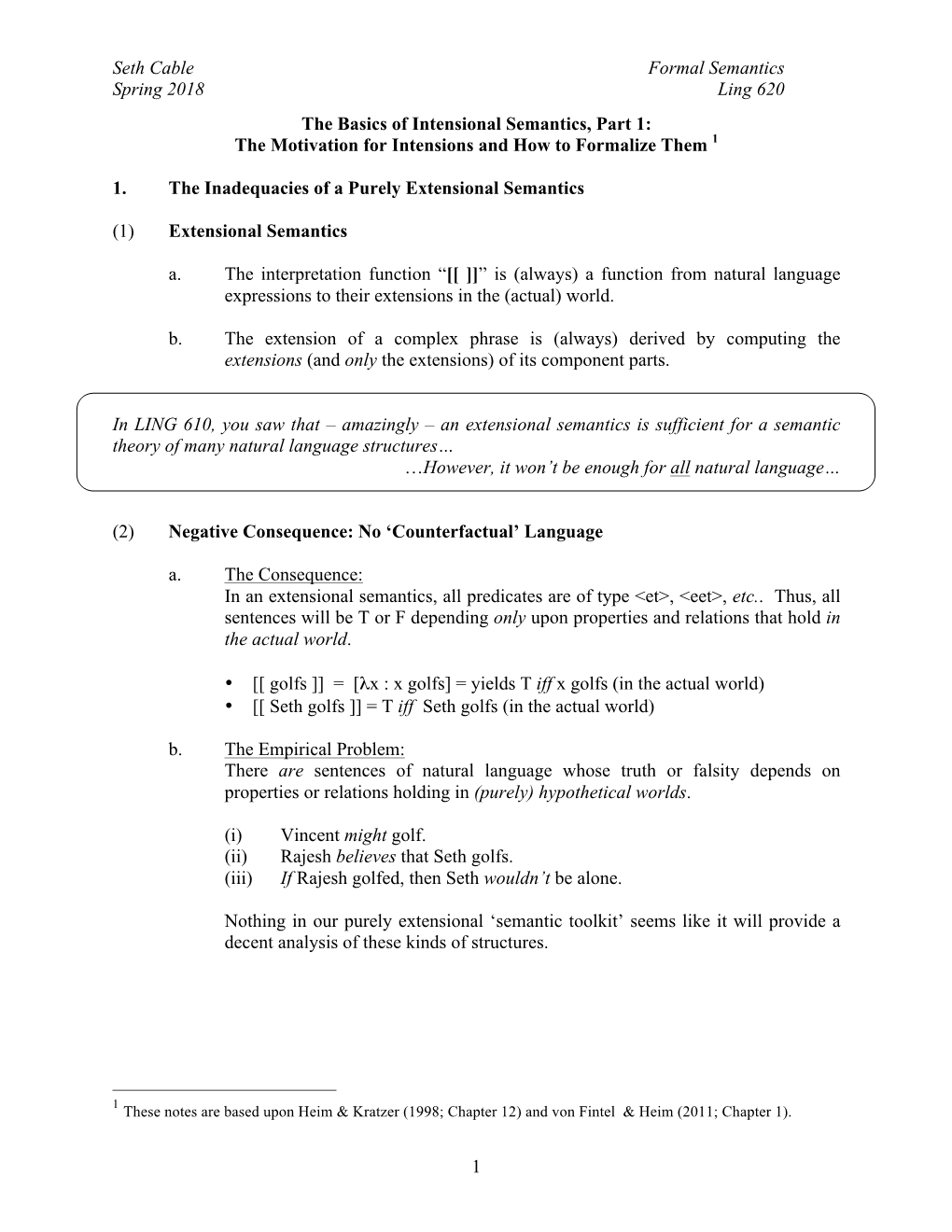 Seth Cable Formal Semantics Spring 2018 Ling 620 1 the Basics Of
