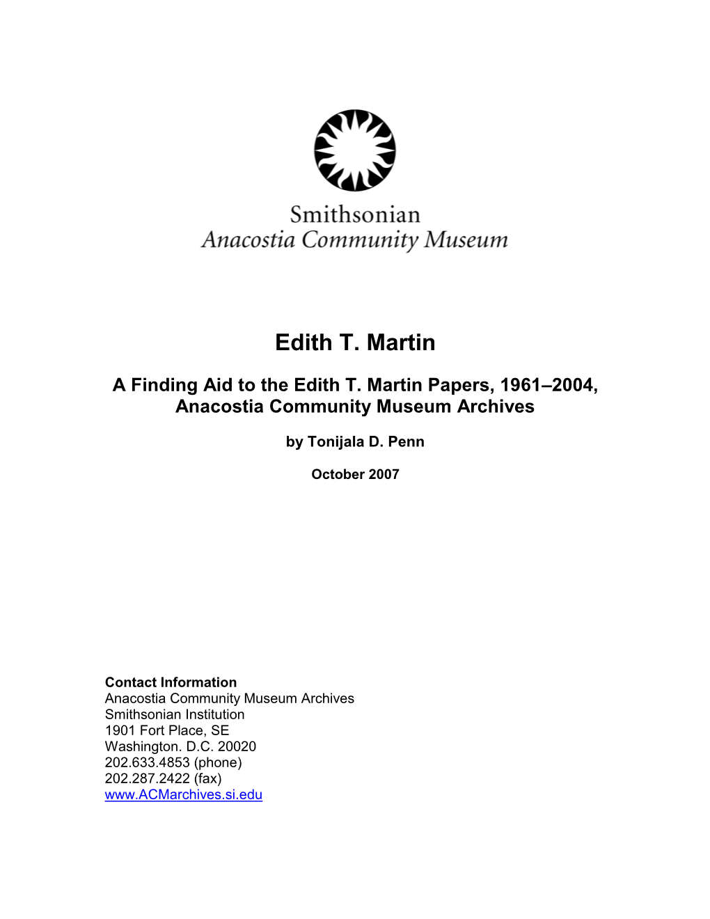 A Finding Aid to the Edith T. Martin Papers, 1961–2004, Anacostia Community Museum Archives