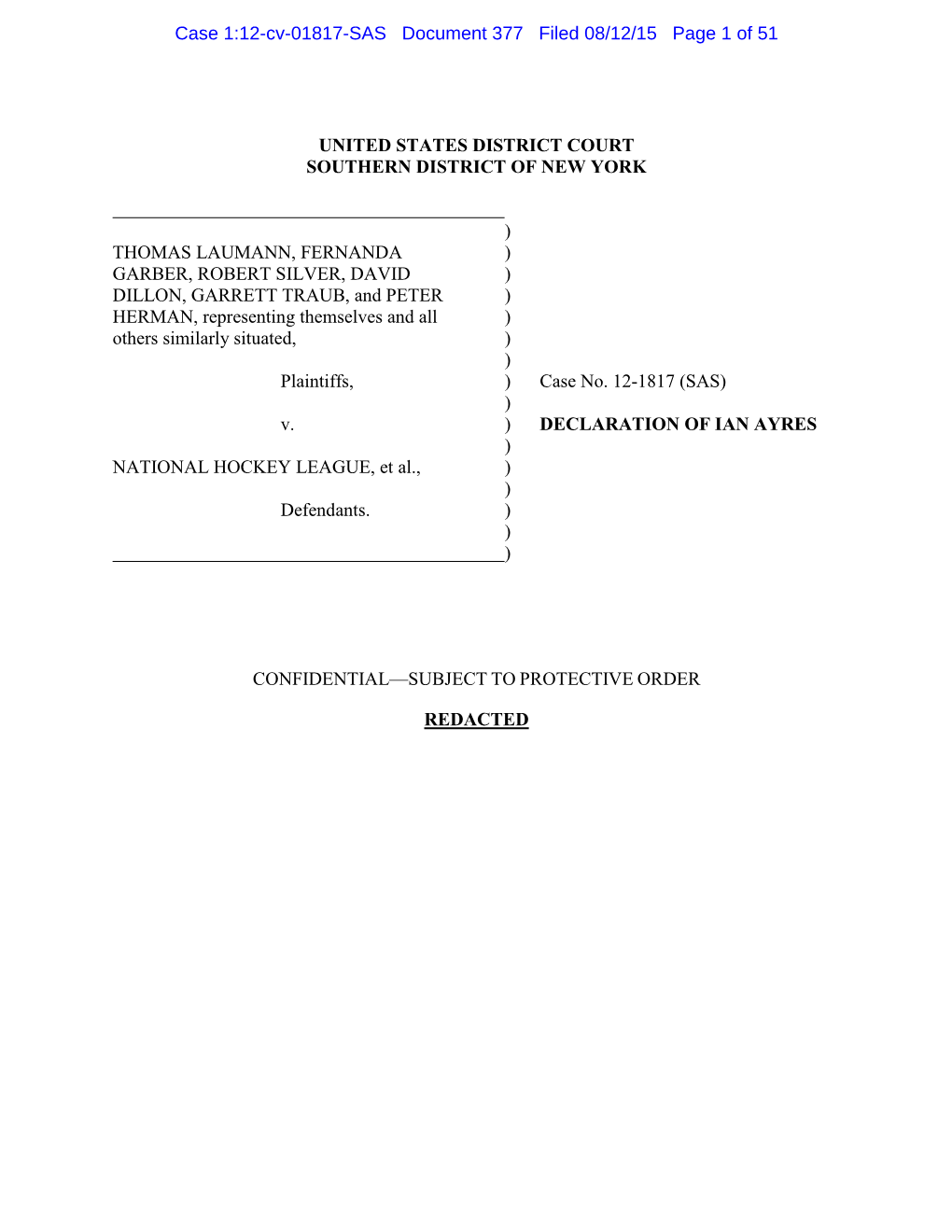 United States District Court Southern District of New York ) Thomas Laumann, Fernanda ) Garber, Robert Silver, David ) Dillon