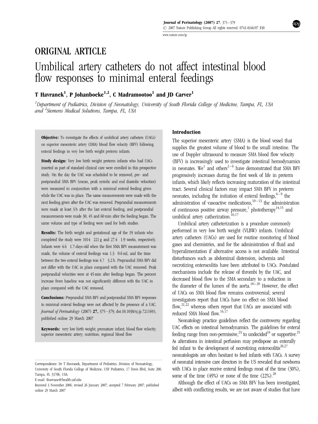 Umbilical Artery Catheters Do Not Affect Intestinal Blood Flow Responses To