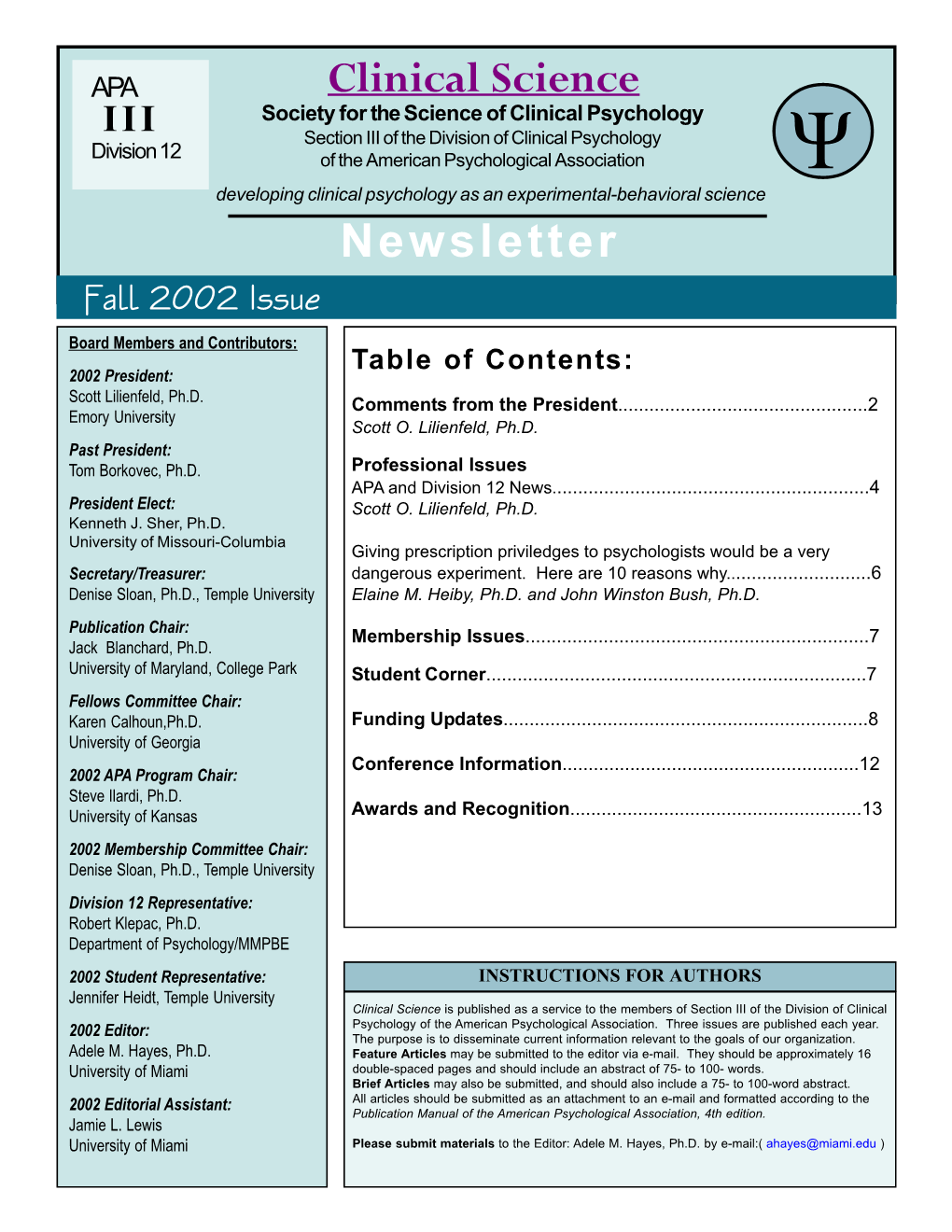 Fall 2002 Issue Board Members and Contributors: Table of Contents: 2002 President: Scott Lilienfeld, Ph.D