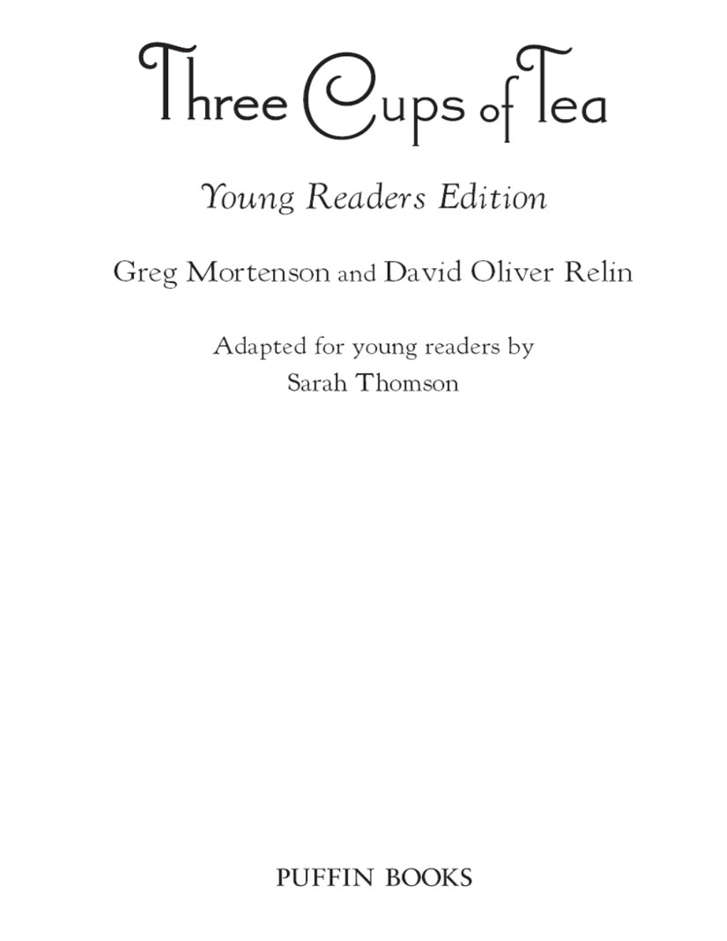 Three Cups of Tea ( the Young Reader's Edition)