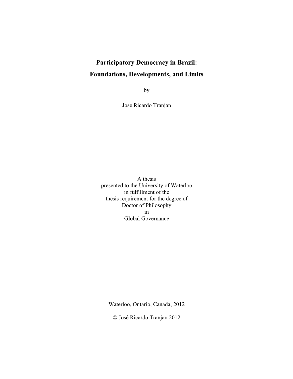 Participatory Democracy in Brazil: Foundations, Developments, and Limits