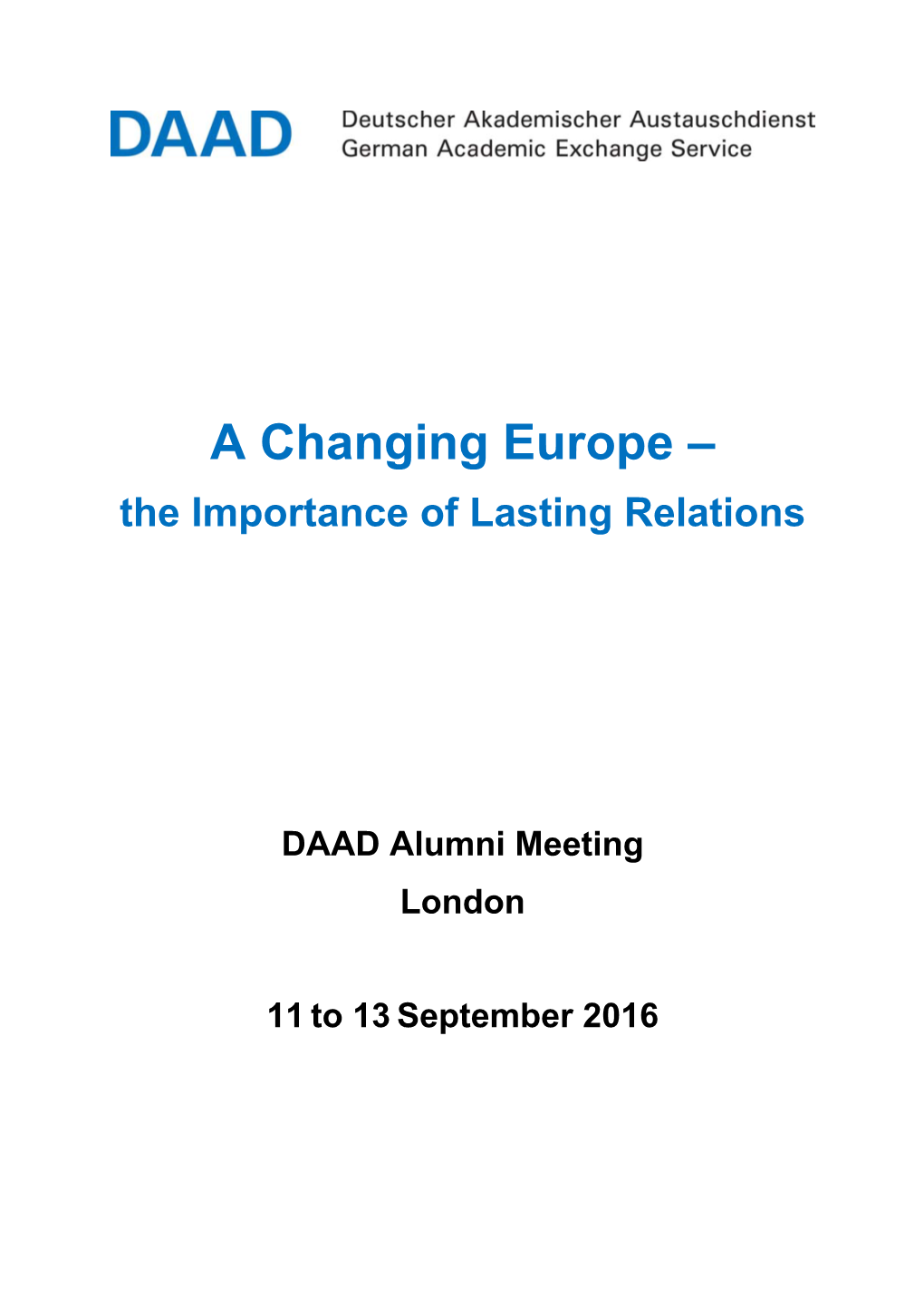 A Changing Europe – the Importance of Lasting Relations