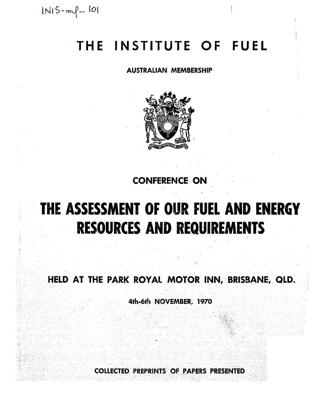 The Assessment of Our Fuel and Energy Resources and Requirements