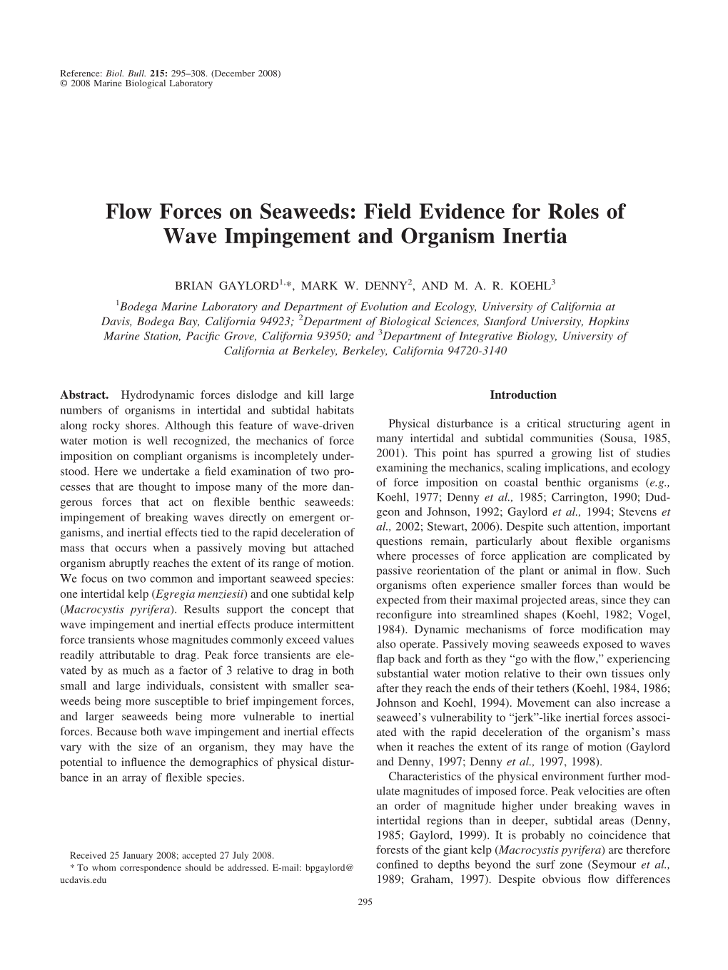 Flow Forces on Seaweeds: Field Evidence for Roles of Wave Impingement and Organism Inertia