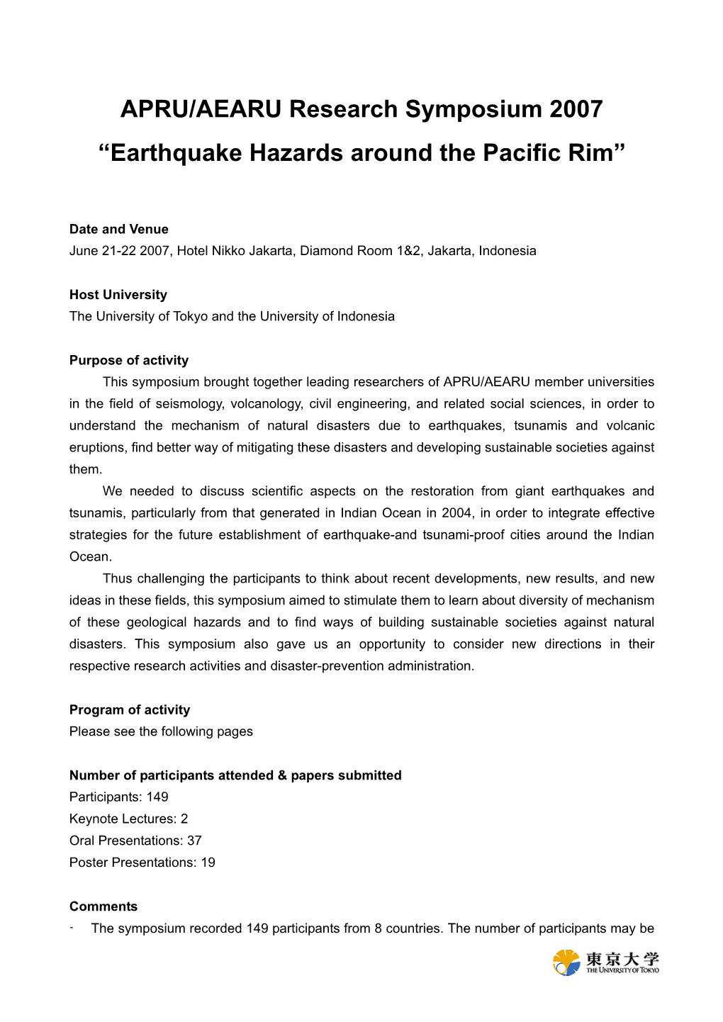 APRU/AEARU Research Symposium 2007 “Earthquake Hazards Around the Pacific Rim”