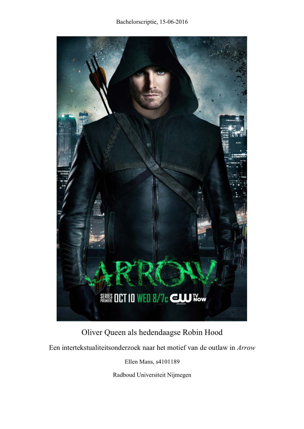 Oliver Queen Als Hedendaagse Robin Hood