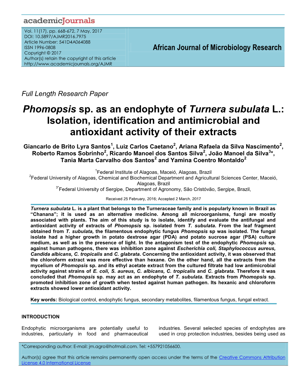 Phomopsis Sp. As an Endophyte of Turnera Subulata L.: Isolation, Identification and Antimicrobial and Antioxidant Activity of Their Extracts