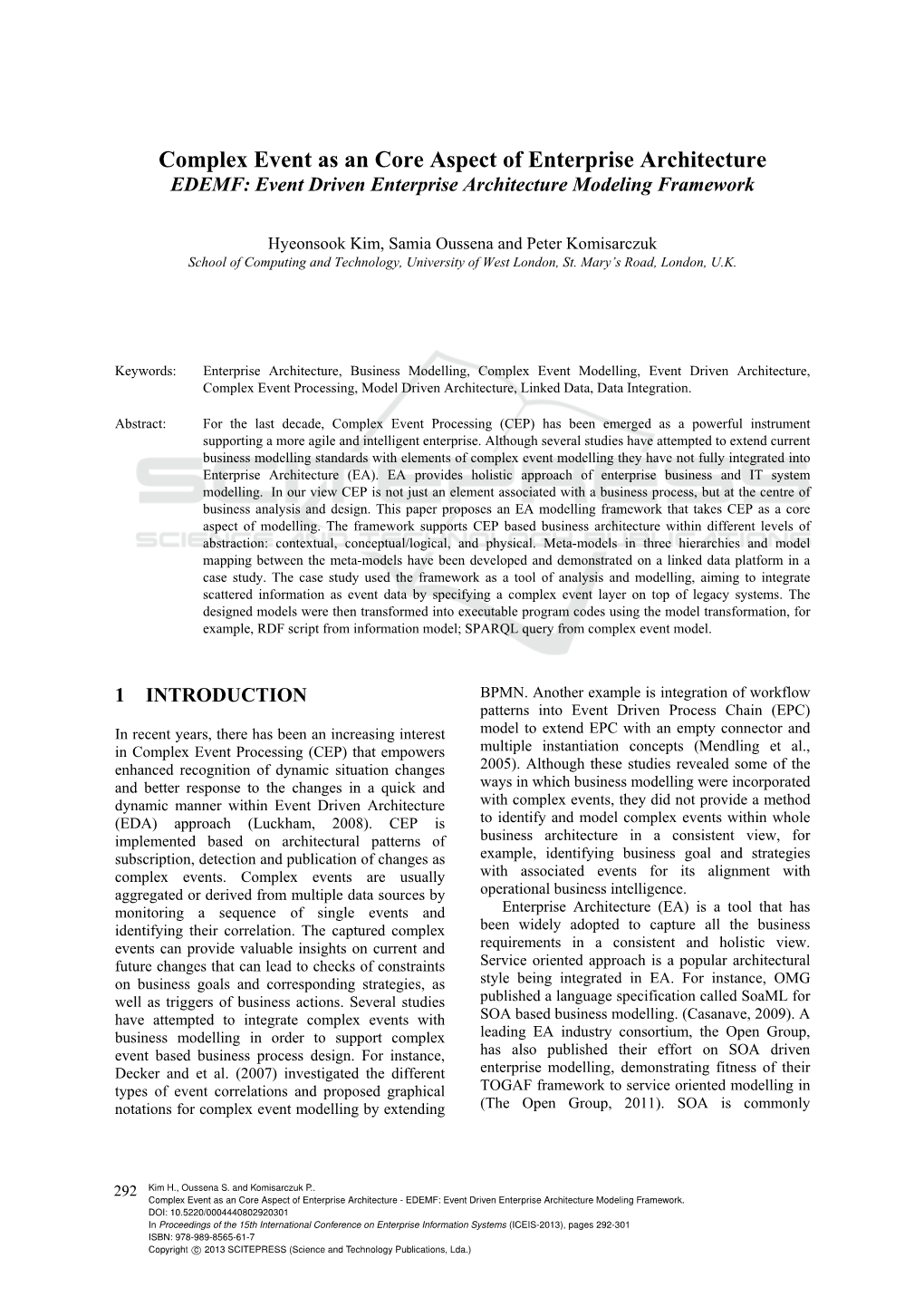 Complex Event As an Core Aspect of Enterprise Architecture EDEMF: Event Driven Enterprise Architecture Modeling Framework