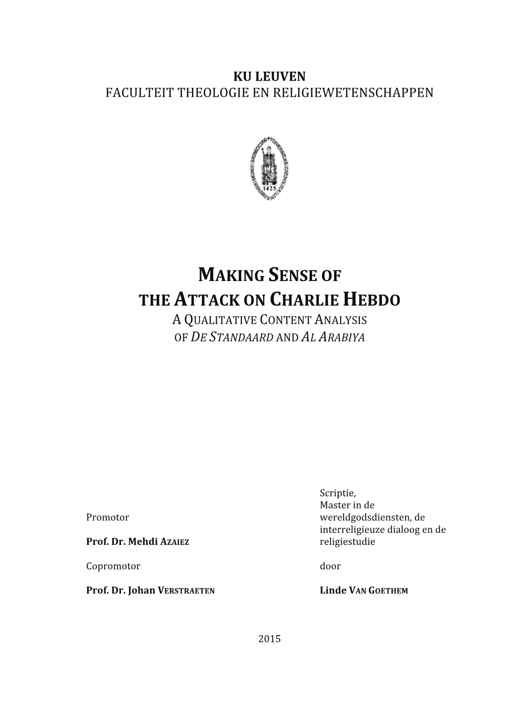 Making Sense of the Attack on Charlie Hebdo a Qualitative Content Analysis of De Standaard and Al Arabiya