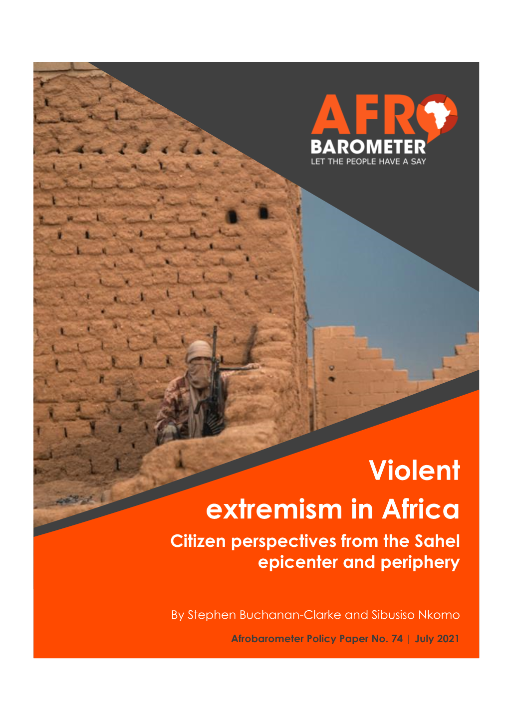 Violent Extremism in Africa Citizen Perspectives from the Sahel Epicenter and Periphery
