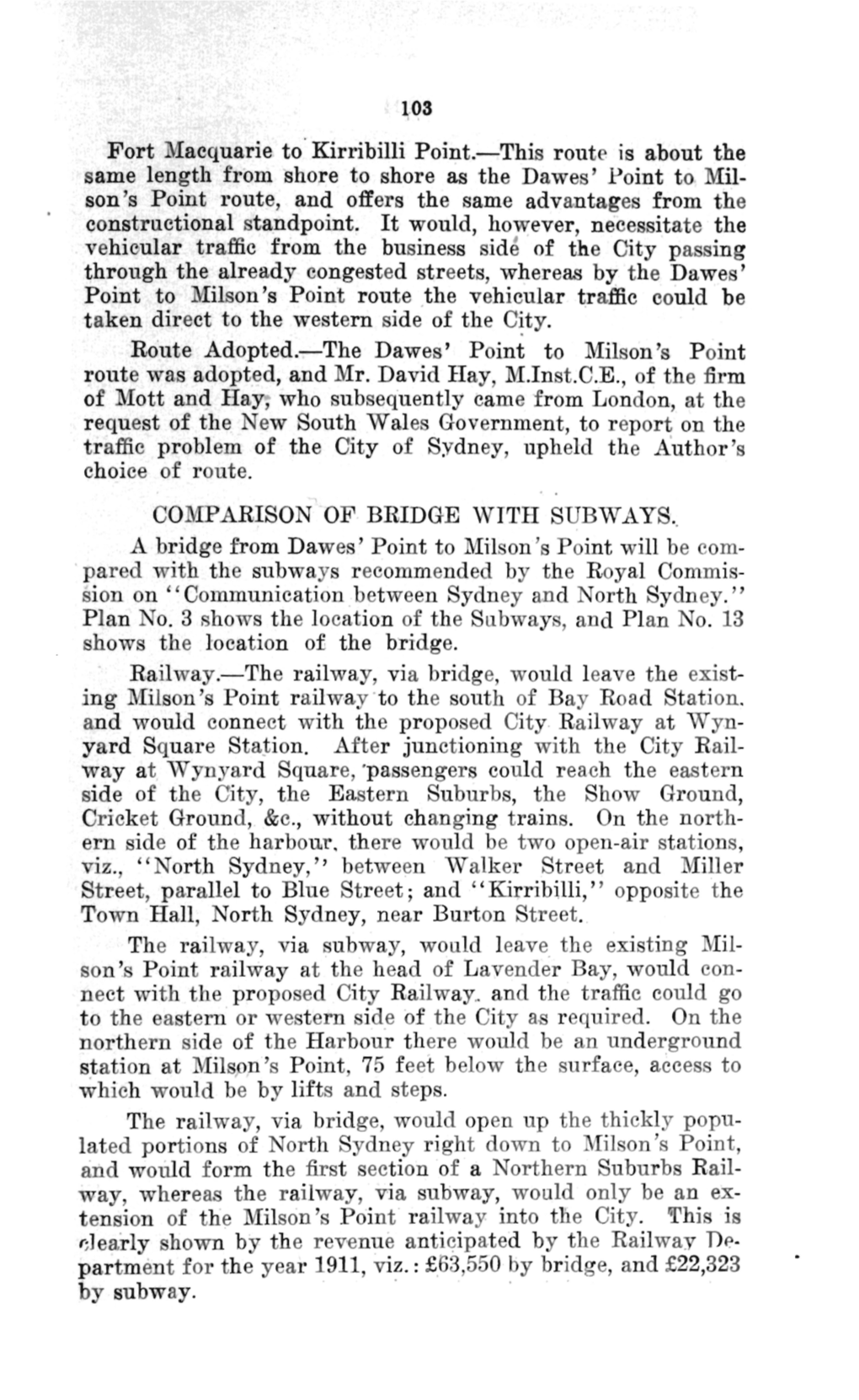 Railway.-The Railway, Via Bridge, Would Leave the Exist­ Ing Milson's Point Railway ·To the South of Bay Road Station