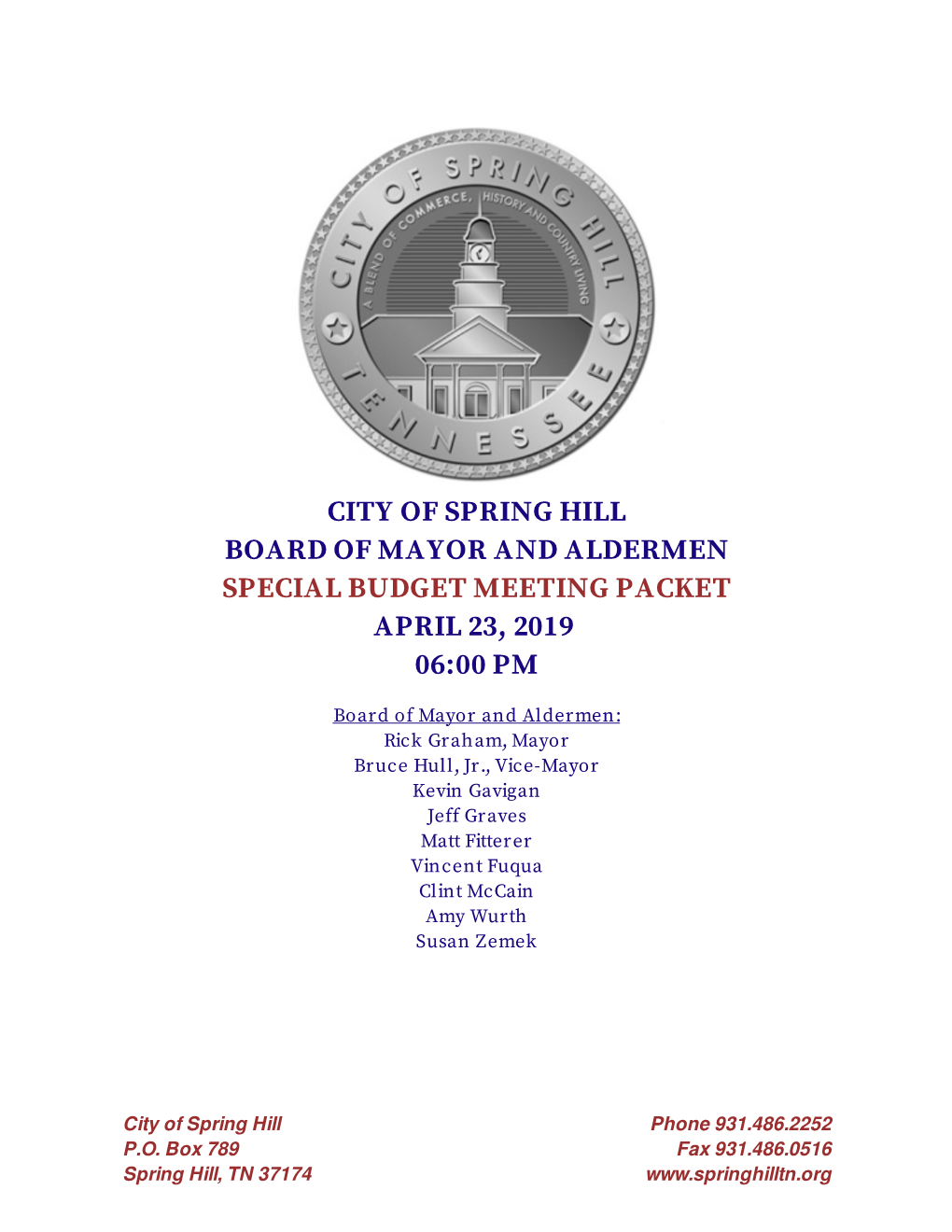 City of Spring Hill Board of Mayor and Aldermen Special Budget Meeting Packet April 23, 2019 06:00 Pm