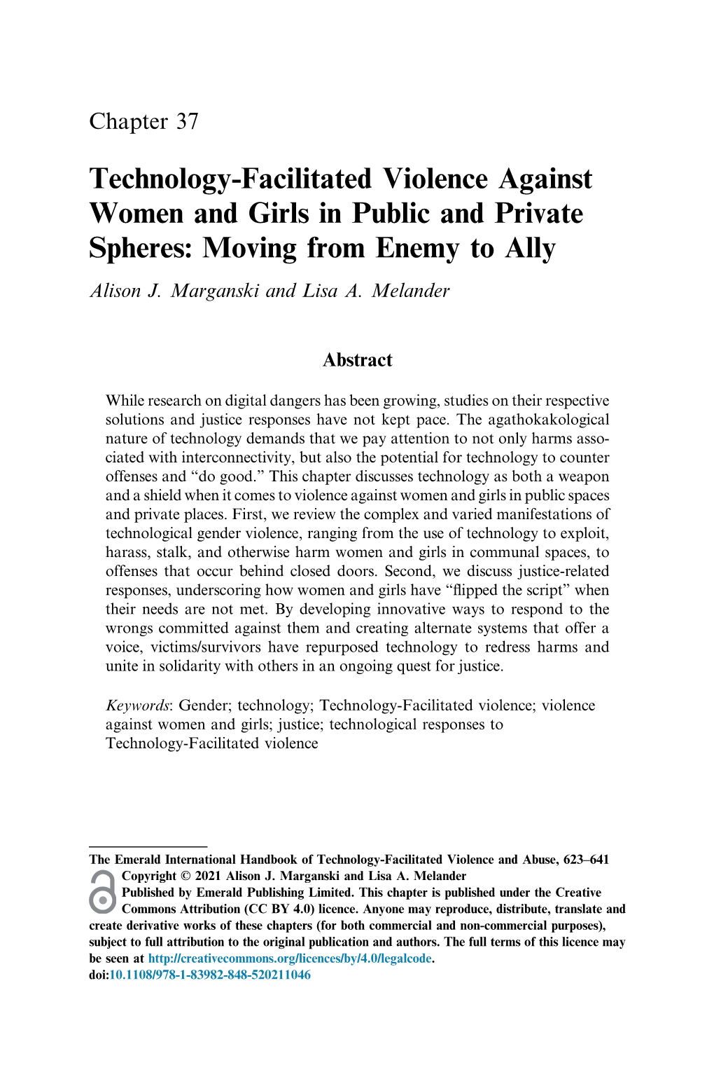 Technology-Facilitated Violence Against Women and Girls in Public and Private Spheres: Moving from Enemy to Ally Alison J