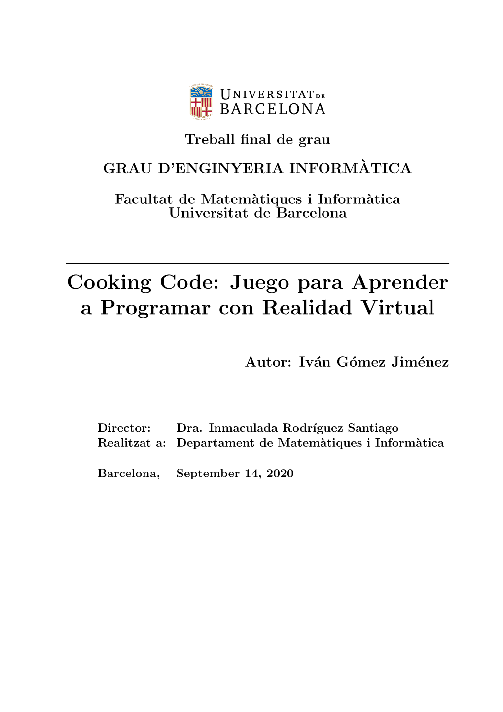 Cooking Code: Juego Para Aprender a Programar Con Realidad Virtual