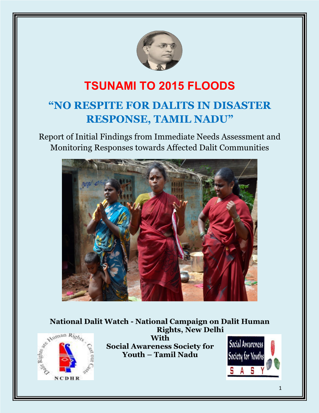 Tsunami to 2015 Floods “No Respite for Dalits in Disaster Response, Tamil