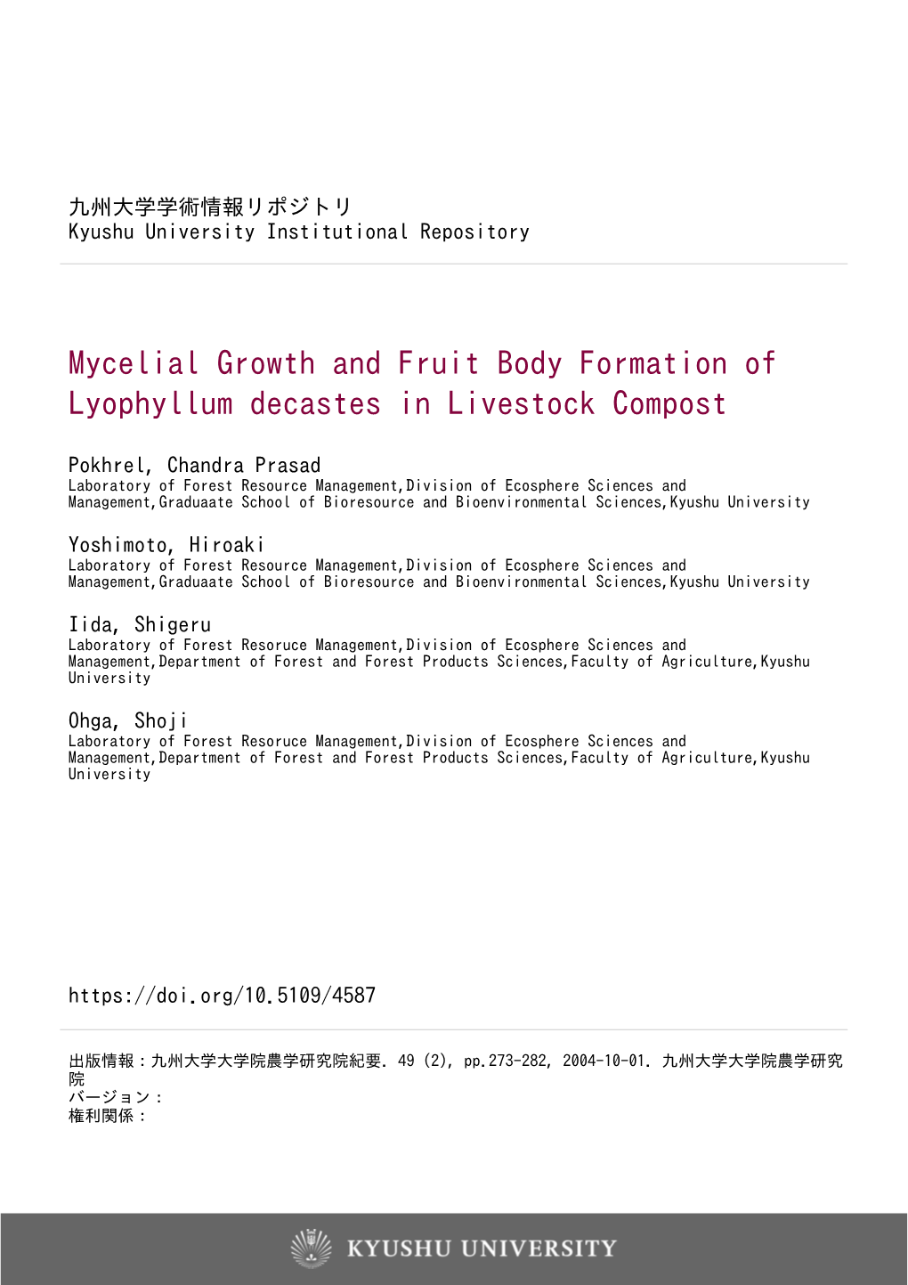 Mycelial Growth and Fruit Body Formation of Lyophyllum Decastes in Livestock Compost