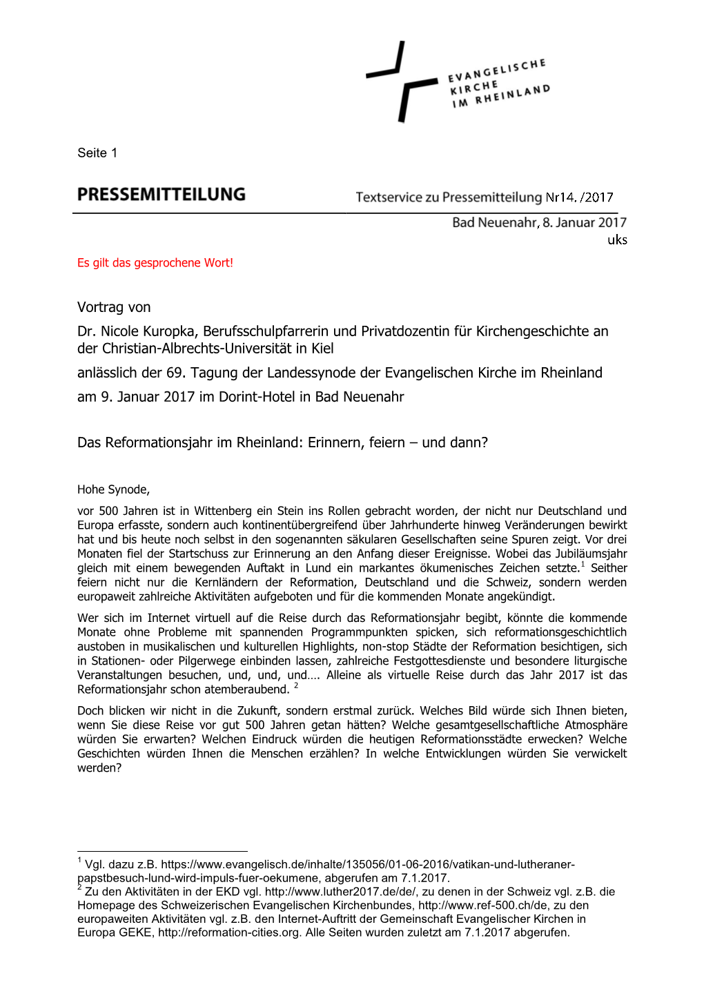 Vortrag Von Dr. Nicole Kuropka, Berufsschulpfarrerin Und Privatdozentin Für Kirchengeschichte an Der Christian-Albrechts-Universität in Kiel Anlässlich Der 69