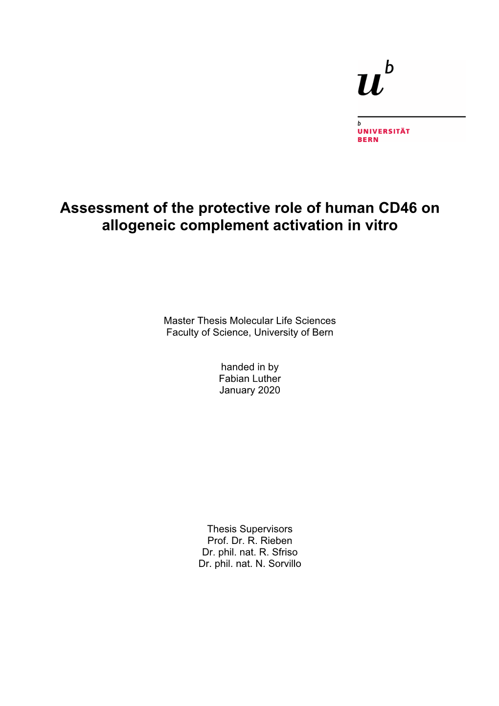 Assessment of the Protective Role of Human CD46 on Allogeneic Complement Activation in Vitro
