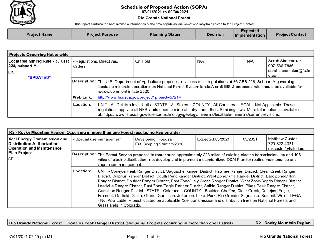 Schedule of Proposed Action (SOPA) 07/01/2021 to 09/30/2021 Rio Grande National Forest This Report Contains the Best Available Information at the Time of Publication