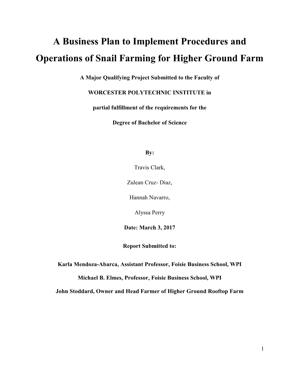 A Business Plan to Implement Procedures and Operations of Snail Farming for Higher Ground Farm