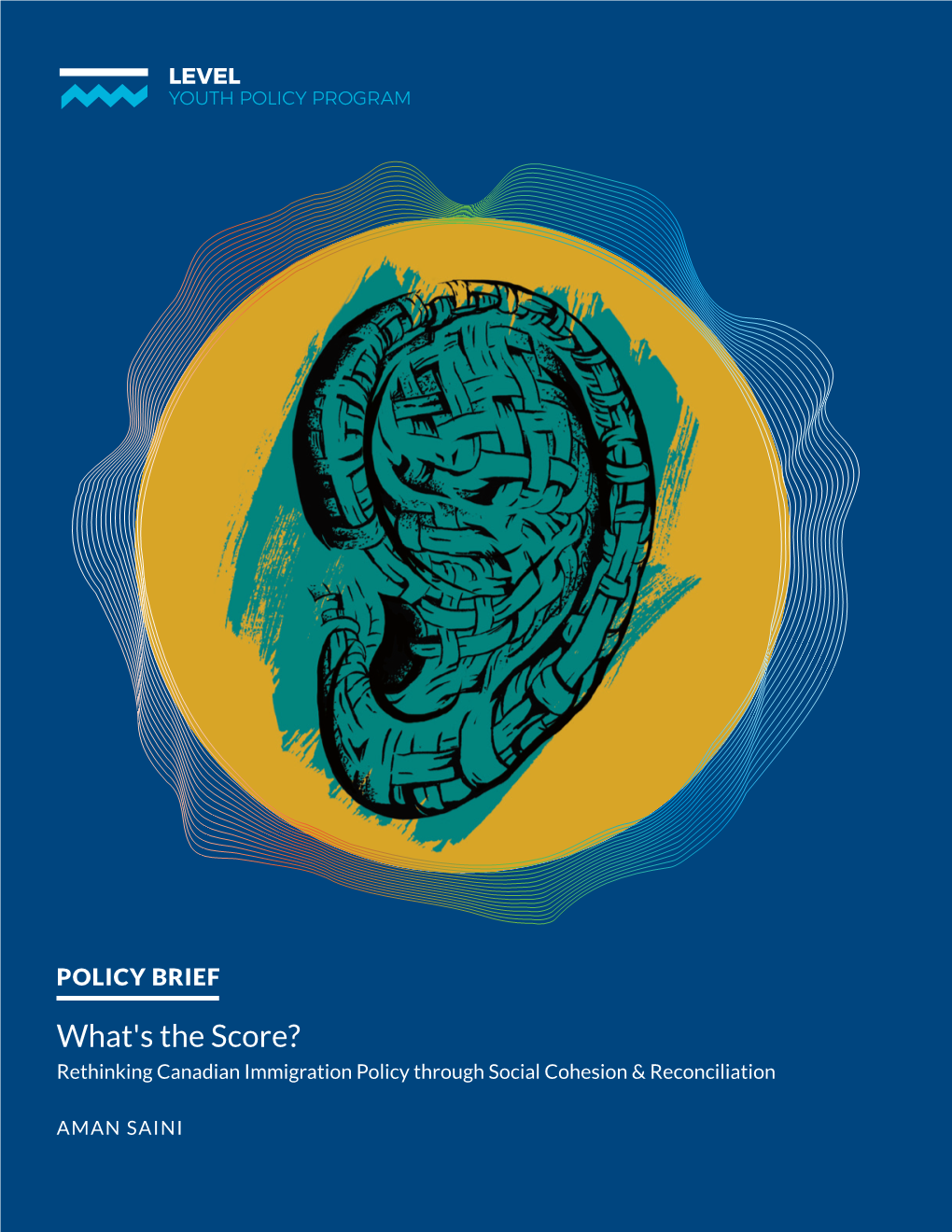 What's the Score? Rethinking Canadian Immigration Policy Through Social Cohesion & Reconciliation