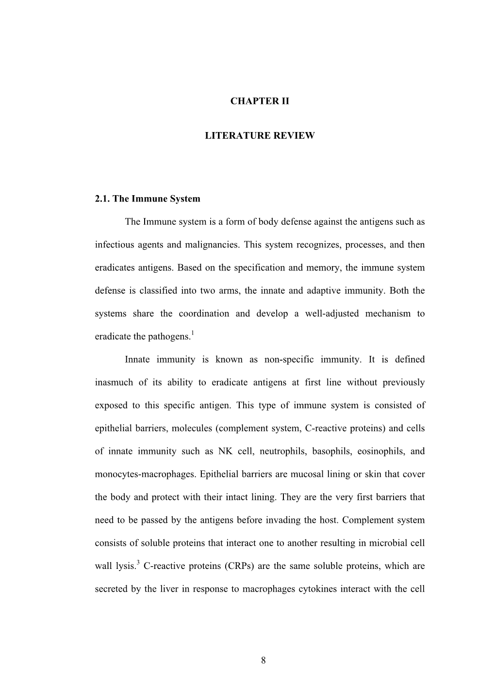 CHAPTER II LITERATURE REVIEW 2.1. the Immune System The