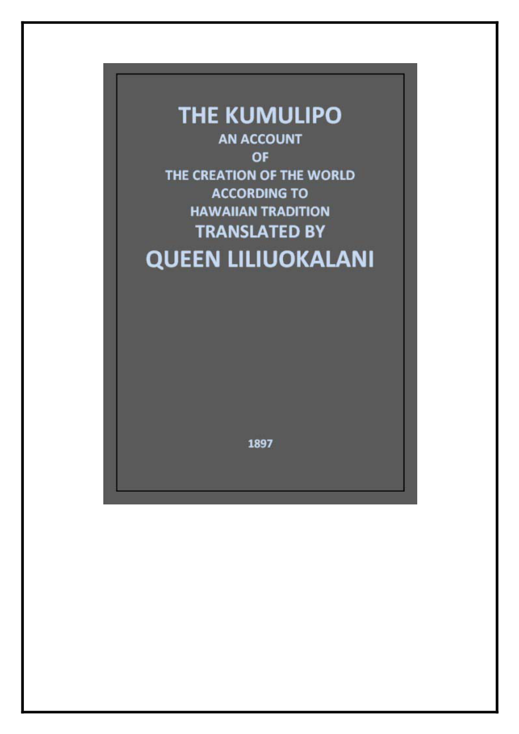 The Kumulipo Translated by Queen Liliuokalani