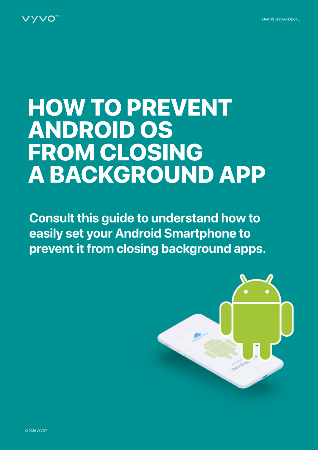 How to Prevent Android Os from Closing a Background App